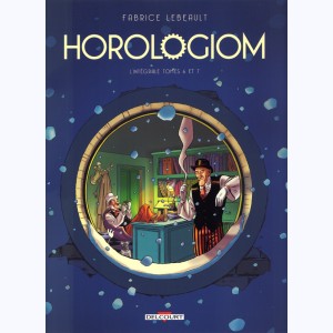 Horologiom : Tome (6 & 7), Intégrale