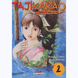 Tajikarao - L'esprit de mon village : Tome 2