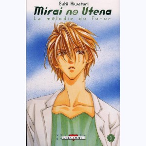 Mirai no Utena - La mélodie du futur : Tome 8