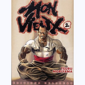 Mon vieux : Tome 2