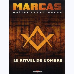 Marcas, maître franc-maçon : Tome (1 & 2), Étui - Le Rituel de l'ombre