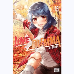 Love X Dilemma : Tome 15