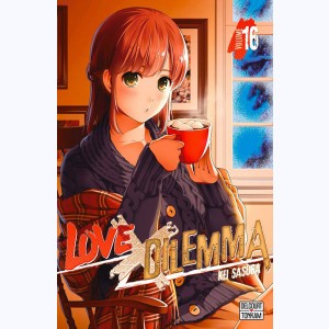 Love X Dilemma : Tome 16