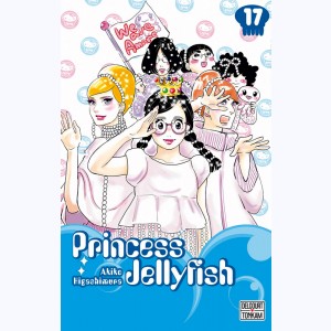 Princess Jellyfish : Tome 17