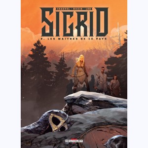 Sigrid : Tome 2, Les maîtres de ce pays