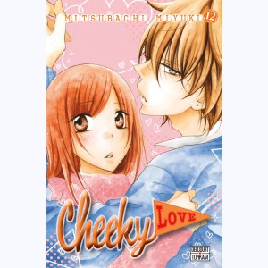 Cheeky love : Tome 12