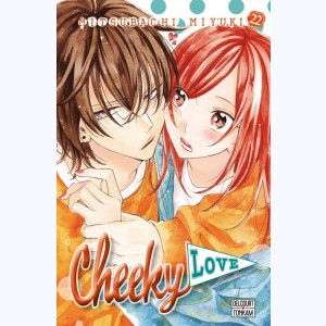 Cheeky love : Tome 22