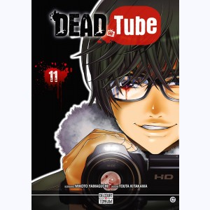 Dead tube : Tome 11