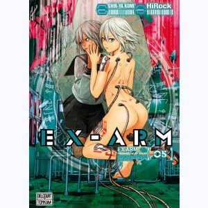 Ex-Arm : Tome 5