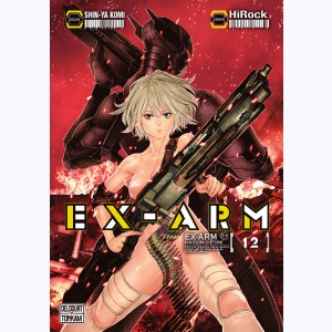 Ex-Arm : Tome 12