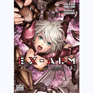 Ex-Arm : Tome 13