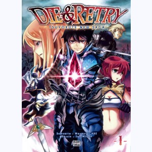 Die & Retry - Tsuyokute New Saga : Tome 1