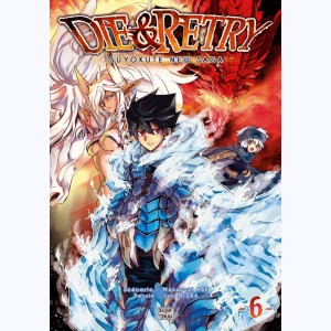 Die & Retry - Tsuyokute New Saga : Tome 6