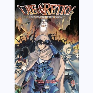 Die & Retry - Tsuyokute New Saga : Tome 9