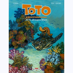 Toto l'ornithorynque : Tome 8, et le dragon bleu