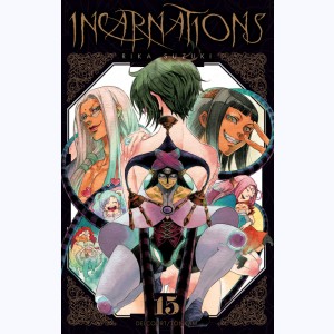 Incarnations : Tome 15