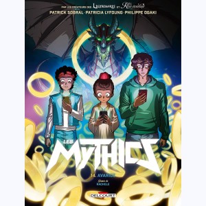 Les Mythics : Tome 14, Avarice