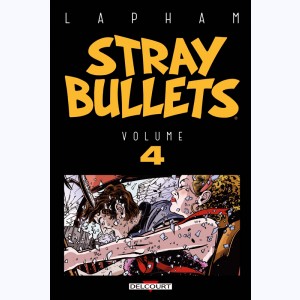 Stray Bullets : Tome 4