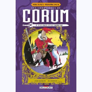 Les chroniques de Corum : Tome 4, La lance et le taureau