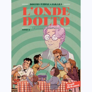 L'Onde Dolto : Tome 2/2