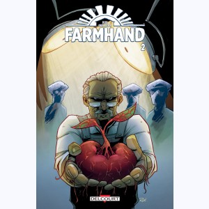 Farmhand : Tome 2