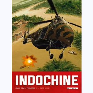 Indochine : Tome 3, La ville du ciel