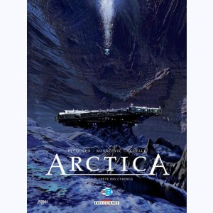 Arctica : Tome 13, La planète des Cyborgs