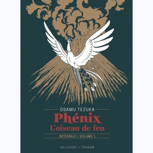 Phénix, L'oiseau de feu : Tome 1, Intégrale