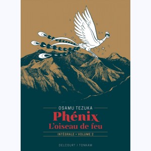 Phénix, L'oiseau de feu : Tome 2, Intégrale