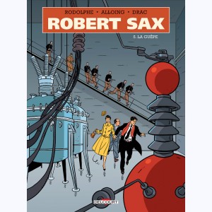 Robert Sax : Tome 5, La guêpe