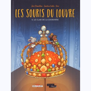 Les Souris du Louvre : Tome 4, Le clan de la couronne