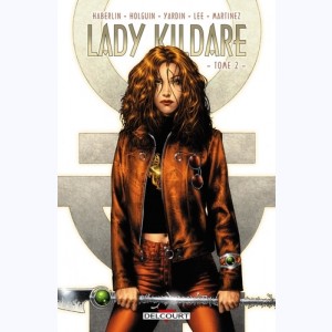 Lady Kildare : Tome 2