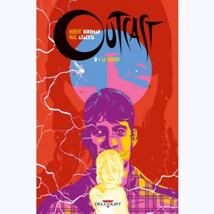 Outcast : Tome 8, La fusion