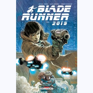 Blade Runner 2019 : Tome 1, Los Angeles