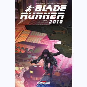 Blade Runner 2019 : Tome 3, Home again !