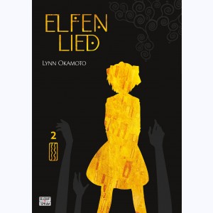 Elfen Lied : Tome 2