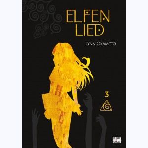 Elfen Lied : Tome 3