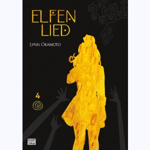 Elfen Lied : Tome 4