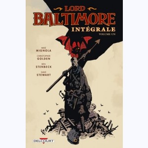 Lord Baltimore : Tome 1, Intégrale