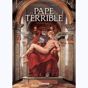 Le Pape terrible : Tome (1 à 4), Intégrale