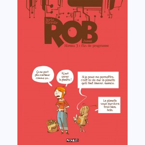 Rob, Niveau 03 - Fin de programme