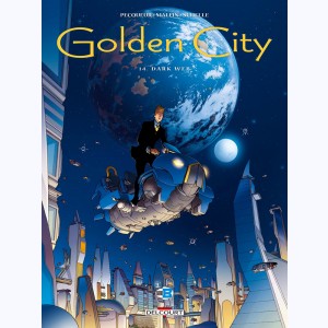 Golden City : Tome 14, Dark Web