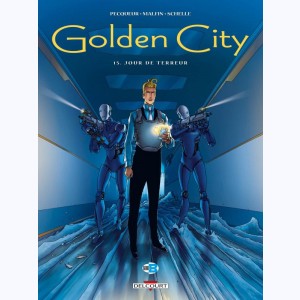 Golden City : Tome 15, Jour de terreur