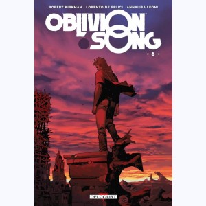 Oblivion song : Tome 6