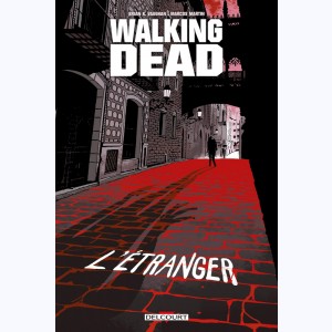 Walking Dead, L'étranger