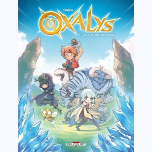 Oxalys : Tome 1, Le démon endormi