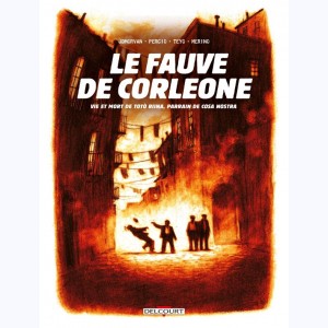 Le fauve de Corleone, Vie et mort de Totò Riina, Parrain de Cosa Nostra