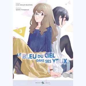 Le bleu du ciel dans ses yeux : Tome 3