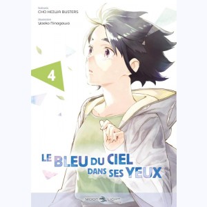 Le bleu du ciel dans ses yeux : Tome 4