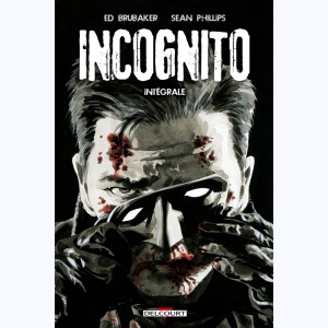 Incognito (Phillips) : Tome (1 & 2), Intégrale